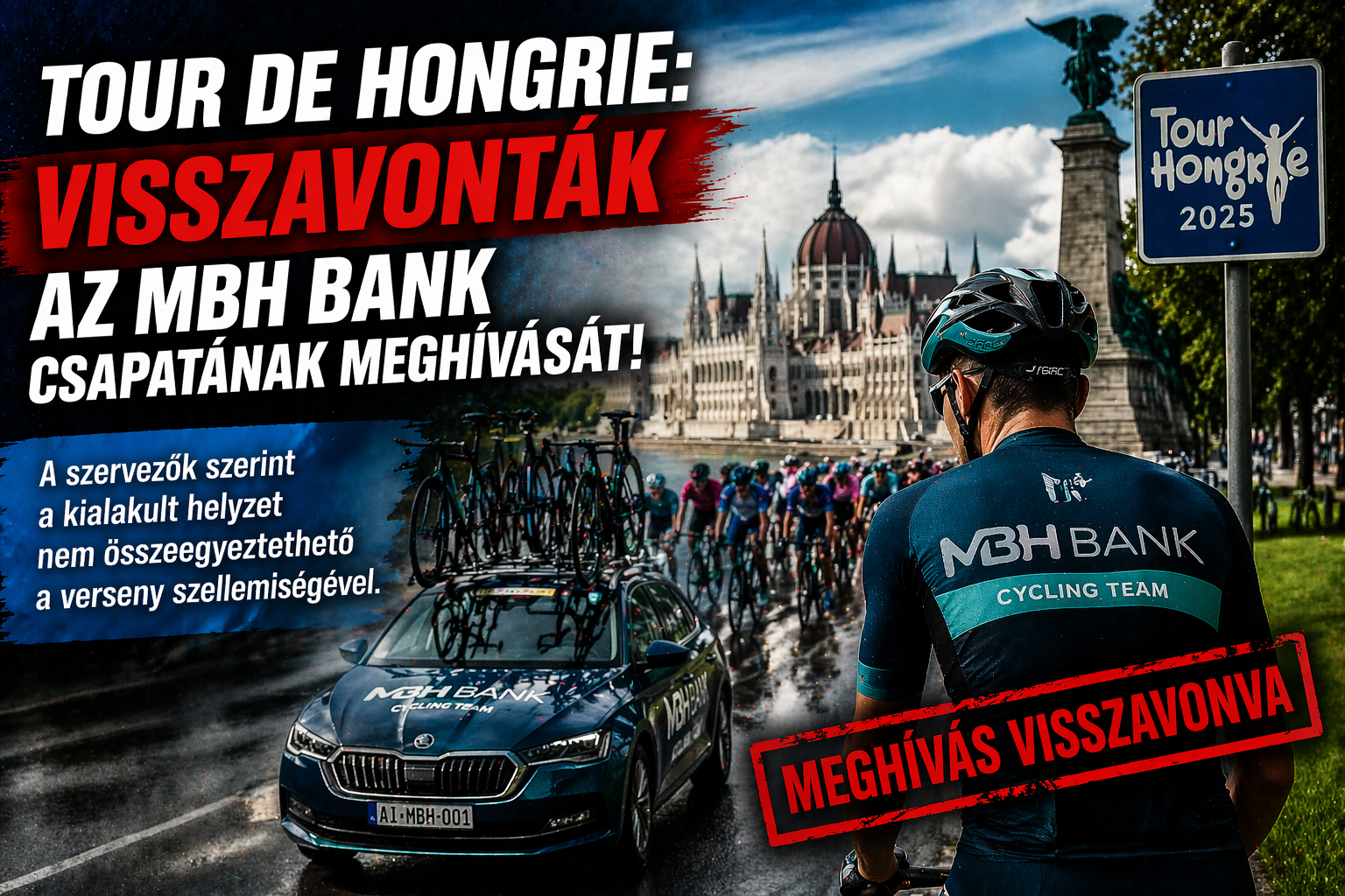 Tour de Hongrie: meghívás visszavonva