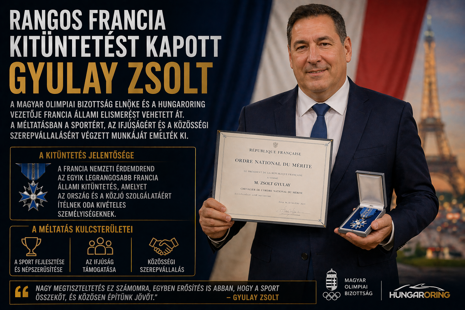 **Rangos francia elismerést kapott Gyulay Zsolt: újabb nemzetközi visszajelzés érkezett a magyar sportvezetésnek** Gyulay Zsolt újabb olyan elismerést vehetett át, amely nem napi eredményről, hanem hosszabb távú sportvezetői munkáról szól. A Magyar Olimpiai Bizottság elnökét és a Hungaroring vezetőjét Franciaország sportért, ifjúságért és közösségi szerepvállalásért felelős minisztere az ifjúságért, a sportért és a közösségi szerepvállalásért járó aranyéremmel tüntette ki, az elismerést pedig Jonathan Lacote, Franciaország magyarországi nagykövete adta át. ([Nemzeti Sport][1]) Ez a hír első ránézésre talán nem olyan hangos, mint egy nagy futballátigazolás vagy egy kupadöntő, de sportvezetői szinten kifejezetten nagy presztízsű fejlemény. Egy ilyen kitüntetés ugyanis azt jelzi, hogy nemzetközi szinten is észreveszik azt a munkát, amely a versenyzői sikereken túl a sportdiplomáciáról, a közösségépítésről és az országimázsról szól. Gyulay esetében pedig ez különösen érdekes, mert két olyan területen is hangsúlyos szerepet visz, amely messze túlmutat a hazai sportszcénán: a MOB élén és a Formula–1-es Magyar Nagydíjnak otthont adó Hungaroring élén. ([Nemzeti Sport][1]) ## Nem csak egy díj, hanem üzenet is A francia fél méltatásában nem csupán Gyulay Zsolt sportolói múltját emelte ki, hanem azt is, hogy vezetőként és szervezőként is fontos összekötő kapocs a sportágak, a generációk és a nemzetek között. A beszédben külön hangsúlyt kapott a Hungaroring szerepe, valamint az olimpiai mozgalomban végzett munkája, továbbá az is, hogy a párizsi olimpia előtt és alatt erősödött a francia–magyar együttműködés az olimpiai értékek népszerűsítésében. ([Nemzeti Sport][1]) Ez azért lényeges, mert az ilyen elismerések mögött rendszerint nem egyetlen projekt áll, hanem egy hosszabb, több területet összekötő időszak. Gyulay Zsolt esetében a sportolói múlt önmagában is erős alap, de a mostani kitüntetés egyértelműen a jelenlegi közéleti és sportvezetői szerepének szól. Vagyis annak, hogy hogyan tudta összekötni a magyar sport érdekeit a nemzetközi kapcsolatokkal, és miként tudott olyan felületeken dolgozni, amelyek egyszerre fontosak a sportágnak, az országnak és a fiatalabb generációk felé küldött üzeneteknek is. ([Nemzeti Sport][1]) ## A Hungaroring és a MOB egyszerre ad súlyt a szerepének Kevés magyar sportvezető van, akinek a munkája ennyire látványosan két eltérő, mégis kiemelt terület között oszlik meg. A Hungaroring vezetése önmagában is komoly nemzetközi feladat, hiszen a Formula–1 a világ egyik legerősebb sportmárkája, a Magyar Nagydíj pedig évtizedek óta Magyarország egyik legfontosabb sportdiplomáciai és turisztikai eseménye. Ezzel párhuzamosan a MOB elnökeként a teljes magyar olimpiai rendszer egyik meghatározó szereplője. ([Nemzeti Sport][1]) Éppen ezért a mostani francia elismerés nem szűkíthető le egyetlen címre vagy posztra. Sokkal inkább arról szól, hogy Gyulay Zsolt pályája ma már nemcsak a sportról mint teljesítményről, hanem a sportról mint kapcsolatrendszerről is szól. Ahol a verseny, a szervezés, a nemzetközi partnerség és a közösségi hatás egyszerre jelenik meg. ([Nemzeti Sport][1]) ## A párizsi olimpia utóhatása még mindig érezhető A méltatásból jól látszik, hogy a párizsi olimpia különösen fontos pont volt a francia–magyar sportkapcsolatokban. Jonathan Lacote beszédében is előkerült, hogy a két ország szervezetei együttműködtek az olimpiai értékek népszerűsítésében, és ez hozzájárult a kapcsolatok erősítéséhez. Ez azért érdekes, mert egy olimpia hatása gyakran nem csak a versenyidőszakban mérhető, hanem hónapokkal, akár évekkel később is visszaköszön a sportdiplomáciában. ([Nemzeti Sport][1]) Magyar szemmel ez különösen fontos üzenet lehet. A hazai sportközeg sokszor elsősorban az érmekre, a selejtezőkre és a meccsekre figyel, miközben a háttérben ugyanilyen jelentős folyamatok zajlanak: kapcsolatok épülnek, együttműködések jönnek létre, és olyan személyes vagy intézményi hitel halmozódik fel, amely később komoly előnyt jelenthet a magyar sport számára. A mostani díj ebben az értelemben nemcsak személyes kitüntetés, hanem egyfajta visszajelzés is a magyar sport nemzetközi jelenlétéről. ([Nemzeti Sport][1]) ## Gyulay Zsolt számára is mérföldkő lett A díjátadón Gyulay Zsolt maga is arról beszélt, hogy ez az elismerés mérföldkő az életében. A nyilatkozata azért volt figyelemre méltó, mert egyszerre utalt a húszéves élsportolói múltra és a harmincéves civil életre, vagyis arra a ritka ívre, amelyben valaki olimpiai bajnokból előbb sportvezetővé, majd nemzetközi szinten is elismert közéleti szereplővé válik. ([Nemzeti Sport][1]) Az ilyen mondatok mögött általában az is ott van, hogy a sportvilágban nem sokan tudnak sikeresen új pályát építeni a versenyzői karrier után. Gyulay esetében ez láthatóan sikerült, és most egy külföldi állami kitüntetés is azt erősíti meg, hogy ez az út nemcsak itthon számít jelentősnek. ([Nemzeti Sport][1]) ## Több ez, mint egy protokolláris pillanat A sporthírek világában könnyű elsiklani az ilyen események felett, mert nem kapcsolódik hozzá eredmény, tabella vagy gól. Mégis, hosszabb távon az ilyen elismerések mutatják meg, mennyire erős egy ország sportvezetői jelenléte nemzetközi szinten. Gyulay Zsolt francia kitüntetése ezért nem egyszerű udvariassági gesztus, hanem rangos nemzetközi visszaigazolás arról, hogy a magyar sportnak vannak olyan szereplői, akik kívülről nézve is értéket képviselnek. ([Nemzeti Sport][1]) A történet éppen ezért magyar sportoldalon is bőven megállja a helyét. Nem napi meccshír, hanem presztízshír. Olyan fejlemény, amelyből jól látszik, hogy a sport nemcsak a pályán, hanem a kapcsolatokban, a szervezésben és a nemzetközi elismertségben is versenypálya. Gyulay Zsolt most ezen a pályán kapott újabb erős visszajelzést. ([Nemzeti Sport][1]) **Meta title:** Rangos francia kitüntetést kapott Gyulay Zsolt **Meta description:** Francia állami elismerést vehetett át Gyulay Zsolt, a MOB elnöke és a Hungaroring vezetője. A méltatásban a sportért, az ifjúságért és a közösségi szerepvállalásért végzett munkáját emelték ki. **Slug:** gyulay-zsolt-francia-kituntetes-2026 [1]: https://www.nemzetisport.hu/egyeb-egyeni/2026/04/rangos-francia-kituntetest-kapott-gyulay-zsolt "Rangos francia kitüntetést kapott Gyulay Zsolt"