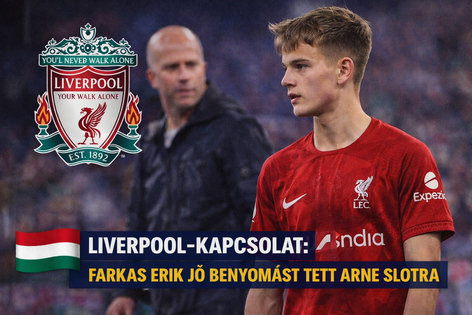 Farkas Erik impresses Arne Slot