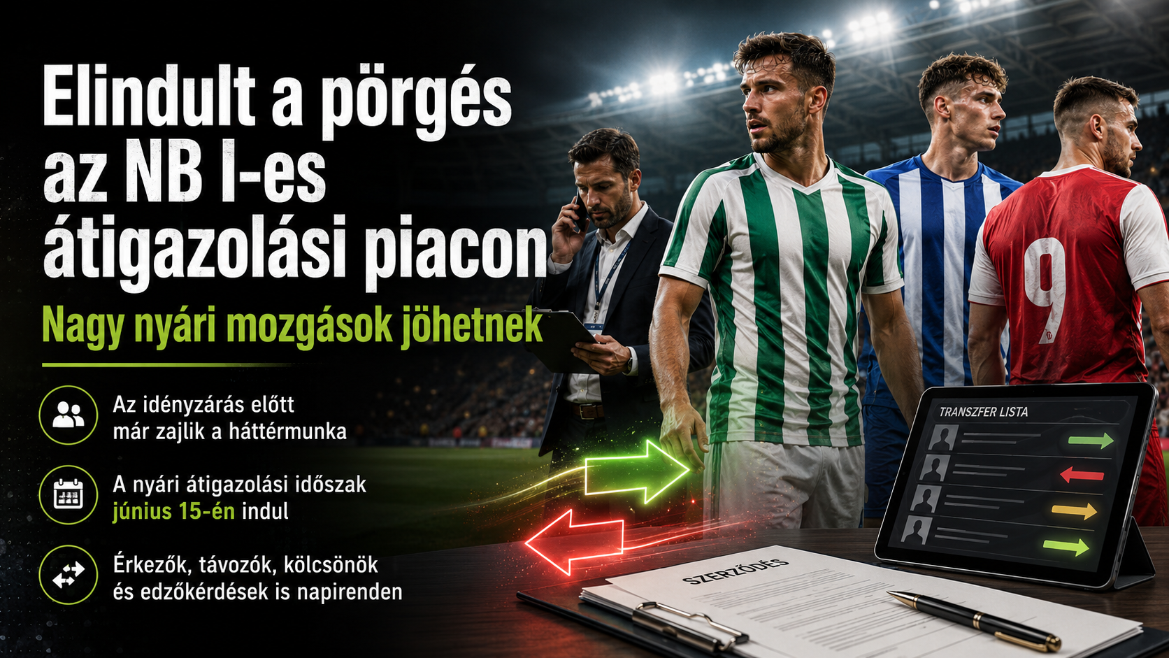 Elindult a pörgés az NB I-es átigazolási piacon