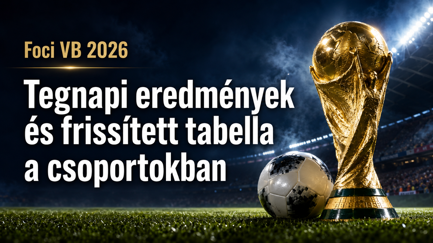 Tegnapi eredmények és frissített tabella