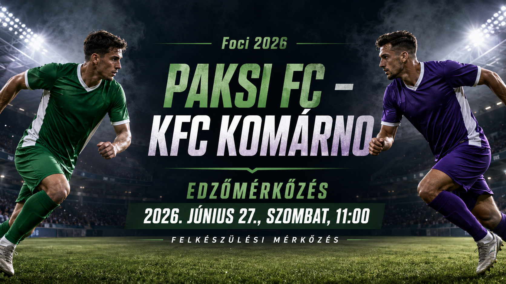 Paksi FC – KFC Komárno edzőmérkőzés 2026